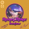 Money Maker (feat. LunchMoney Lewis & Aston Merrygold) [Remixes] - Single