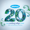 The Cutting Edge Years - 20th Anniversary Edition - Delirious?