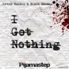 Stream & download I Got Nothing - Single