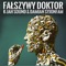 FaŁszywy Doktor artwork