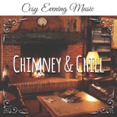 Cosy Evening Music: Chimney & Chill, Relaxing Chillout Bass artwork