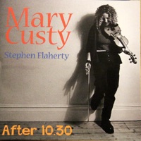 After 10.30 by Mary Custy & Stephen Flaherty on Apple Music
