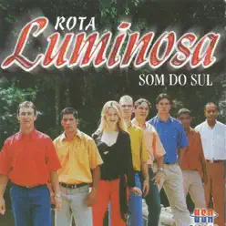Som do Sul - Rota Luminosa Som do Sul - Rota Luminosa