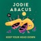 Keep Your Head Down - Jodie Abacus lyrics