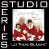 Let There Be Light (Studio Series Performance Track) - EP album lyrics, reviews, download