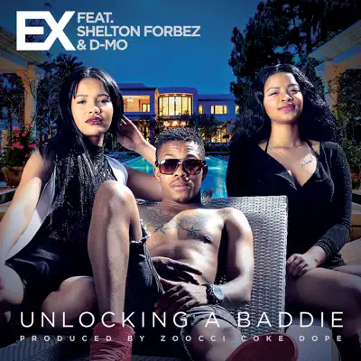 Unlocking A Baddie - Single - Ex