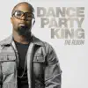 Stream & download Dance Party King