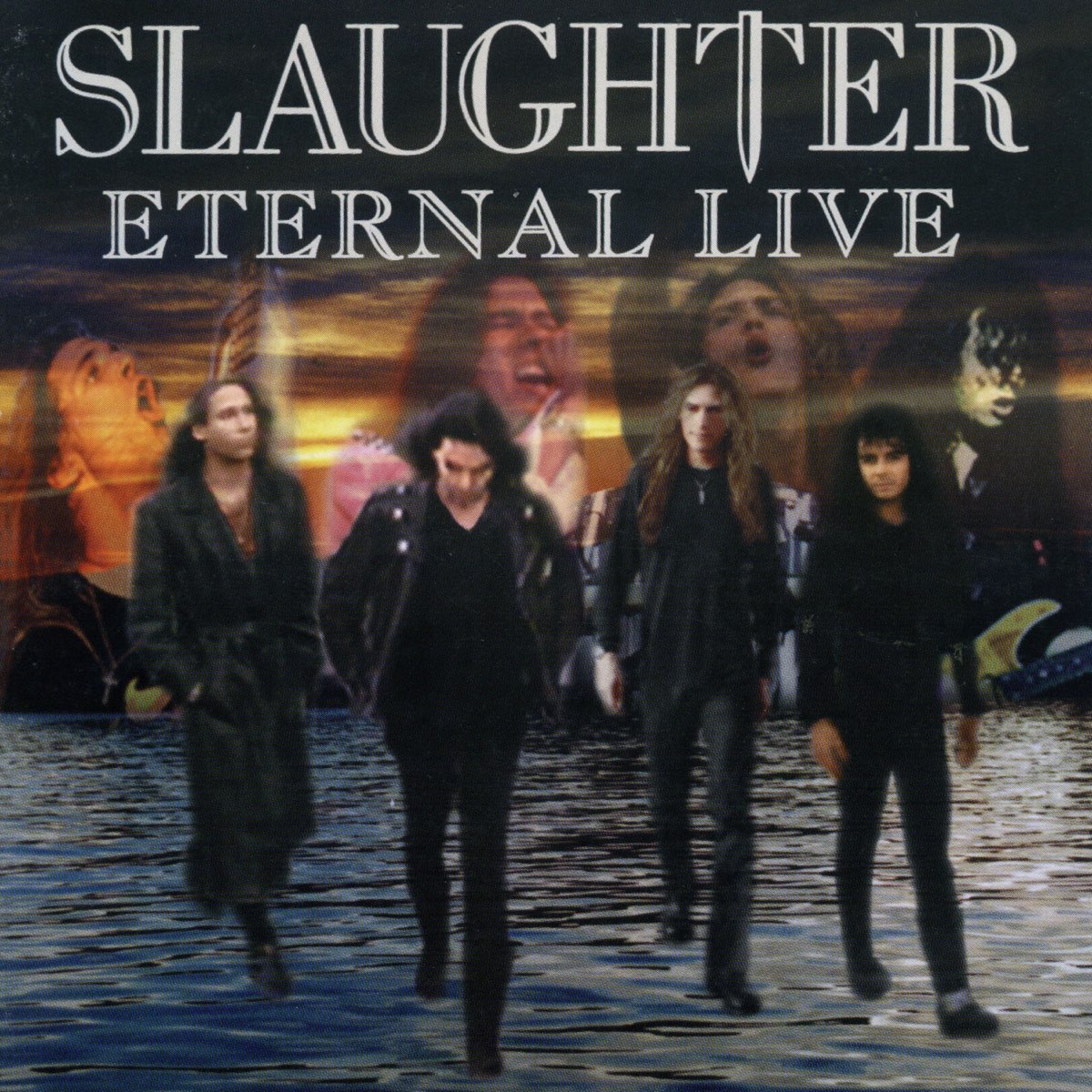 Eternity live. Slaughter Fly to the Angels album.