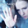 Sad Piano - Heartbreaking Touching Songs That Make You Cry & Instrumental Piano Music - Sad Piano Music Collective