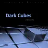 Stream & download Dark Cubes (432 Hertz Mix) - Single