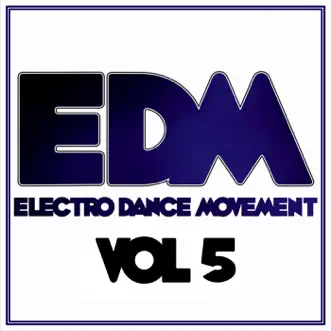 Electro Dance Movement, Vol. 5 by Various Artists album reviews, ratings, credits