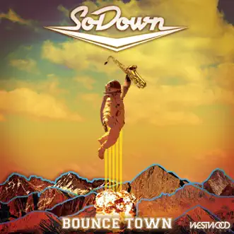 Bounce Town by SoDown song reviws