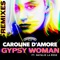 Gypsy Woman (feat. Natalie La Rose) - Caroline D'Amore lyrics