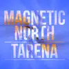 Stream & download Magnetic North