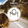 Stay Free (feat. Djodie) - Single