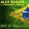 Beat of Revolution (Essa Nega Sem Sandália) [feat. Honorebel & Raphael] [Remixes] - Single album lyrics, reviews, download