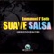 Suave Salsa - Emmanuel D' Sotto lyrics