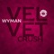 Velvet Crush - Wyman lyrics