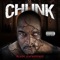 When They Come for You (feat. Prohoezak) - Chunk lyrics