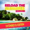 Reload the Summer, Vol. 3 (Extended DJ Edition)