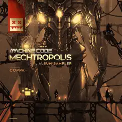 Mechtropolis Album Sampler - EP by Machine Code & Coppa album reviews, ratings, credits