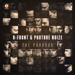 B-Front & Phuture Noize - The Paradox