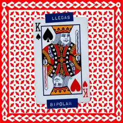 Bipolar - Llegas