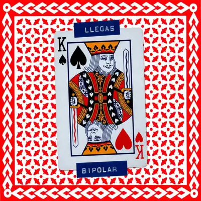 Bipolar - Llegas