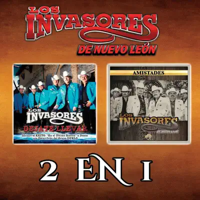 2 en 1 - Los Invasores de Nuevo León