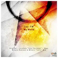 My World by Jay FM album reviews, ratings, credits