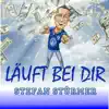 Stream & download Läuft bei Dir - Single