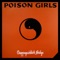 Good Time (I Didn't Know Satre Played Piano) - Poison Girls lyrics