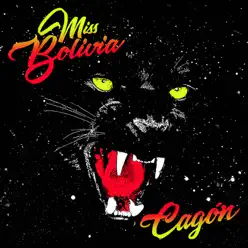 Cagón - Single - Miss Bolivia Cagón - Single - Miss Bolivia