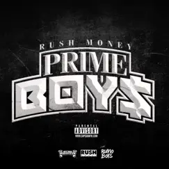 Rush Money Prime Boy$ by West West, Billy Shmack & J. Myles album reviews, ratings, credits