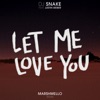 DJ Snake & Marshmello - Let Me Love You  feat. Justin Bieber  [Marshmello Remix]