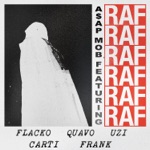 RAF (feat. A$AP Rocky, Playboi Carti, Quavo, Lil Uzi Vert & Frank Ocean) by A$AP Mob