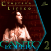 Cantolopera: Arias for Lyric Soprano, Vol. 2 - Angela Venturino, Antonello Gotta & Compagnia d'Opera Italiana