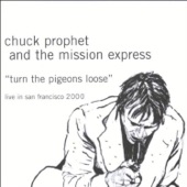 Chuck Prophet And The Mission Express - Homemade Blood
