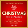 Christmas, The Classics : A Collection of the Finest Traditional Xmas Music