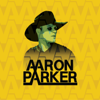 Aaron Parker - EP - Aaron Parker