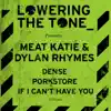 Stream & download Dense, Porkstore, If I Can't Have You - Single