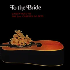 To the Bride by 2nd Chapter of Acts album reviews, ratings, credits