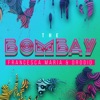 The Bombay - Single