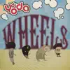 Wheels - EP album lyrics, reviews, download