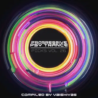 Progressive Psy Trance Picks, Vol. 26 by Various Artists album reviews, ratings, credits