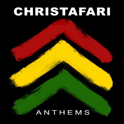 Anthems - Christafari