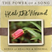 Heal the Wound: Songs of Healing & Renewal artwork