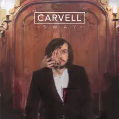 Sway - Single by Carvell album reviews, ratings, credits