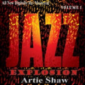 Artie Shaw: Jazz Explosion, Vol. 1 artwork