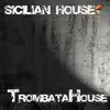 Stream & download Trombata House - Single